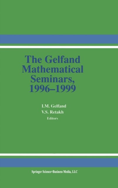 The Gelfand Mathematical Seminars 1996-1999