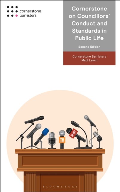 Cornerstone on Councillors'' Conduct and Standards in Public Life