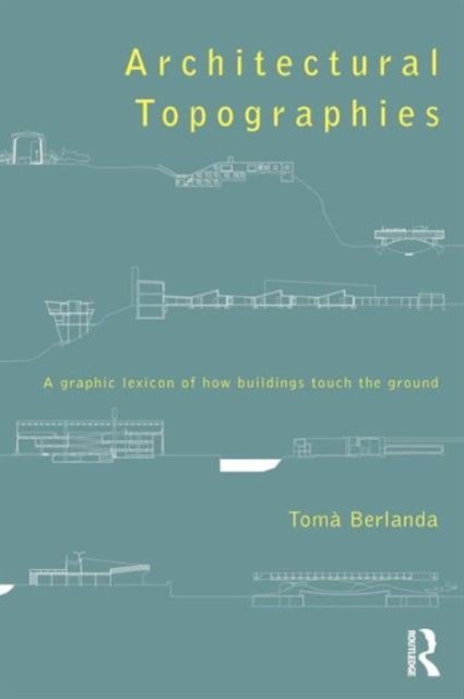 Architectural Topographies