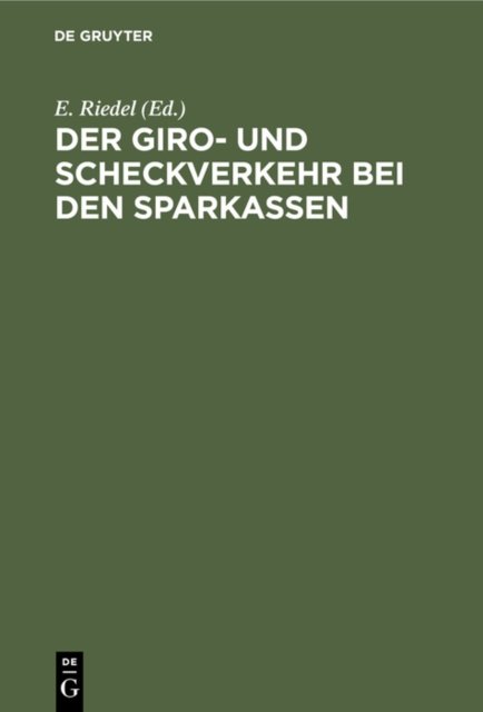 Der Giro- Und Scheckverkehr Bei Den Sparkassen