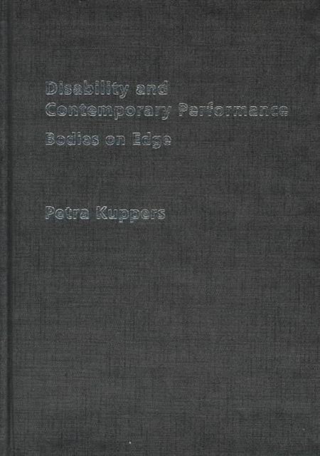 Disability and Contemporary Performance