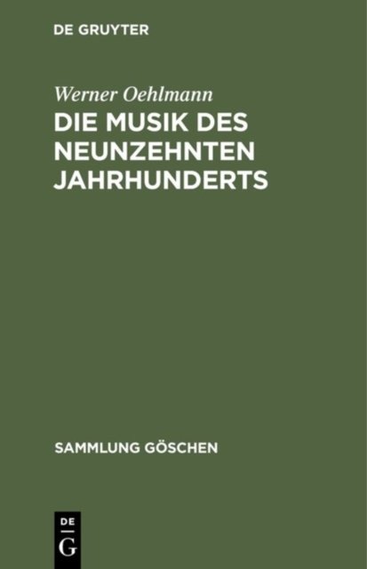 Die Musik des neunzehnten Jahrhunderts