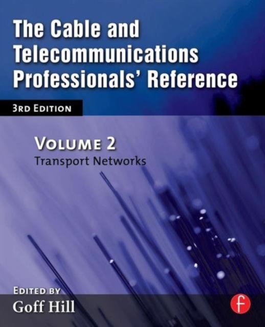 The Cable and Telecommunications Professionals'' Reference
