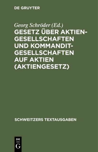 Gesetz Uber Aktiengesellschaften Und Kommanditgesellschaften Auf Aktien (Aktiengesetz)
