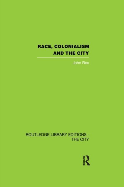 Race, Colonialism and the City