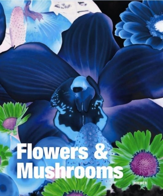 Flowers & Mushrooms