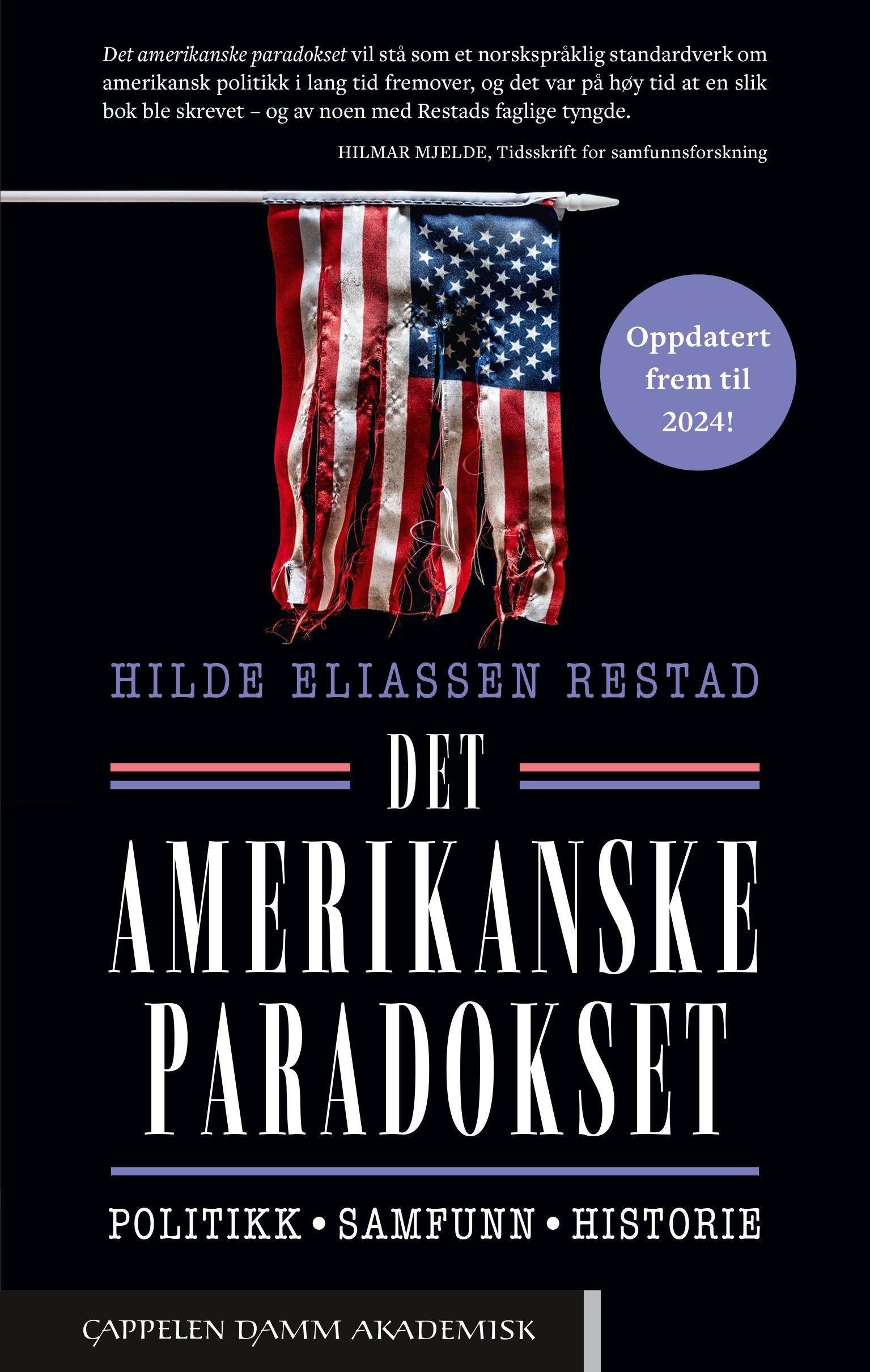 Det Amerikanske Paradokset Av Hilde Eliassen Restad