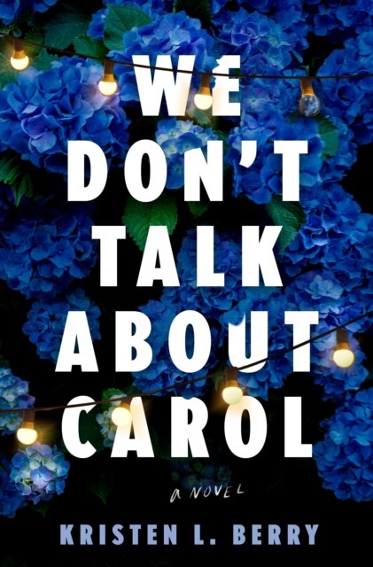 We Don''t Talk About Carol