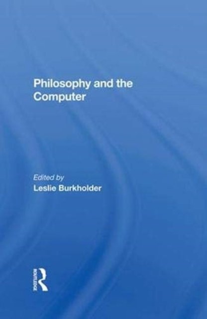 Philosophy And The Computer