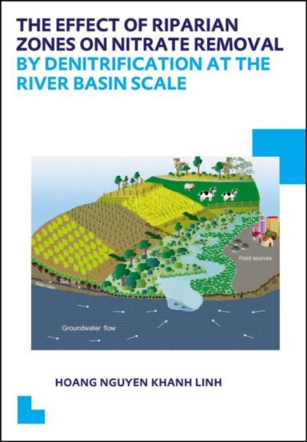 The Effect of Riparian Zones on Nitrate Removal by Denitrification at the River Basin Scale