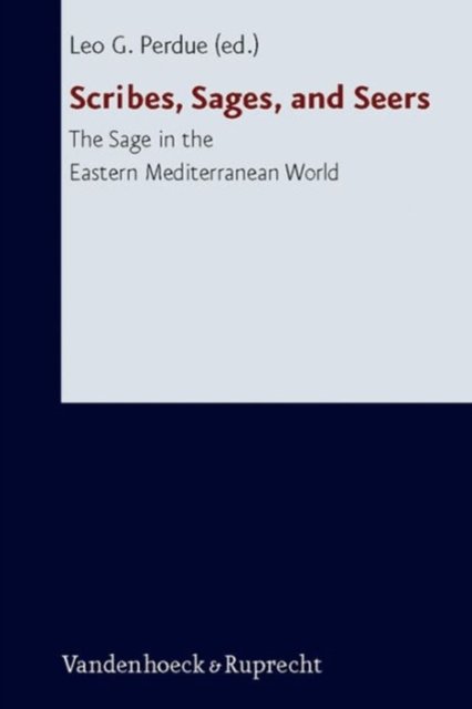 Scribes, Sages, and Seers