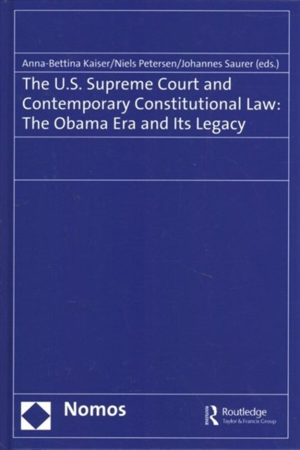 The U.S. Supreme Court and Contemporary Constitutional Law