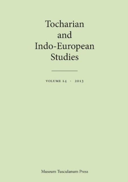 Tocharian and Indo-European Studies vol. 14