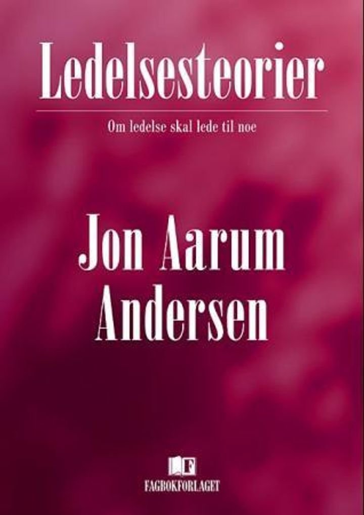 Ledelsesteorier - om ledelse skal lede til noe