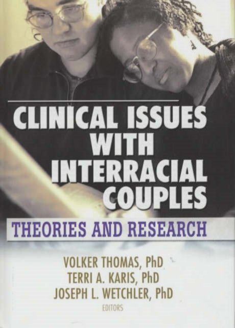 Clinical Issues with Interracial Couples