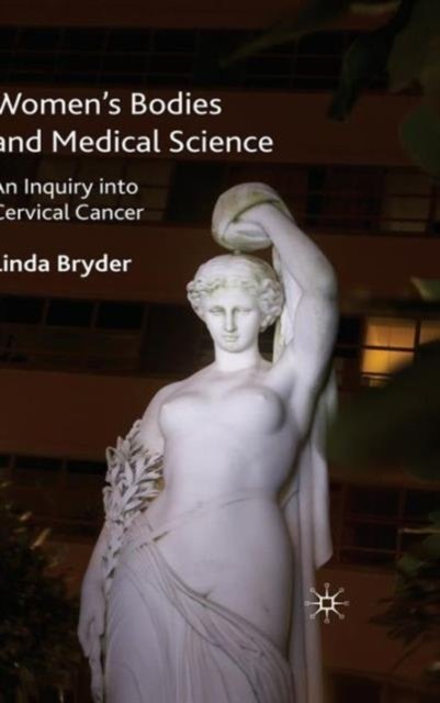 Women''s Bodies and Medical Science