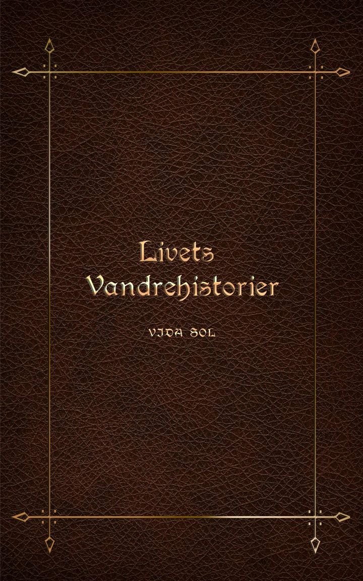 Livets vandrehistorier - Vida Sol