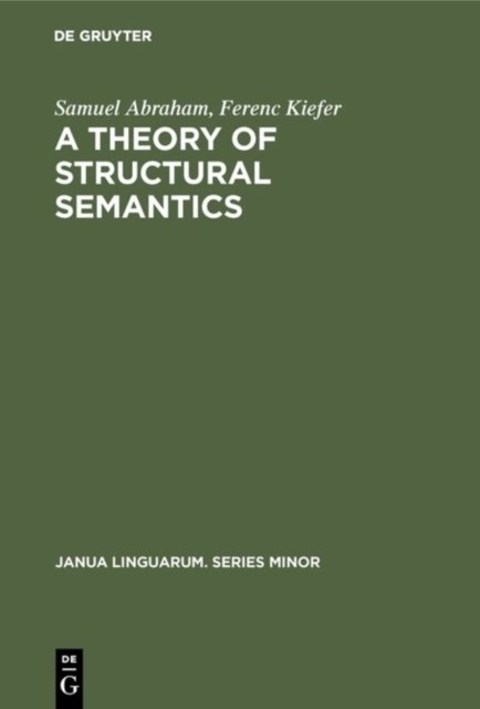 A Theory of Structural Semantics