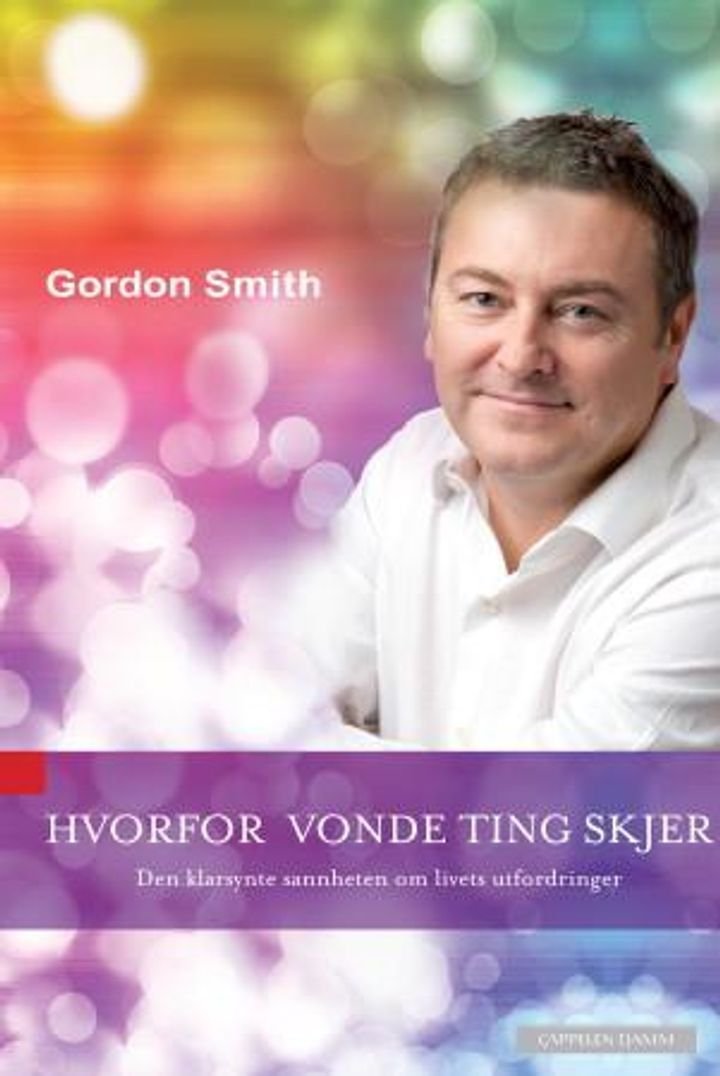 Hvorfor vonde ting skjer - den klarsynte sannheten om livets utfordringer