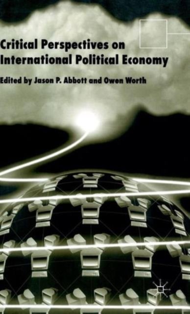 Critical Perspectives on International Political Economy