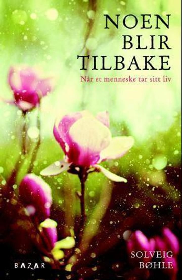 Noen blir tilbake - når et menneske tar sitt liv
