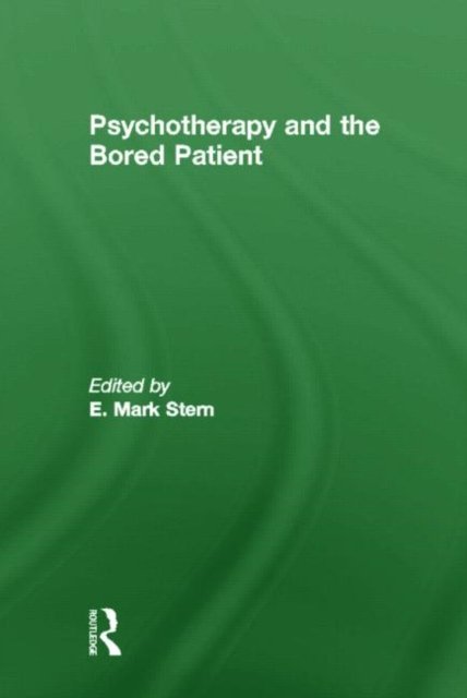 Psychotherapy and the Bored Patient