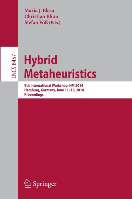 Hybrid Metaheuristics