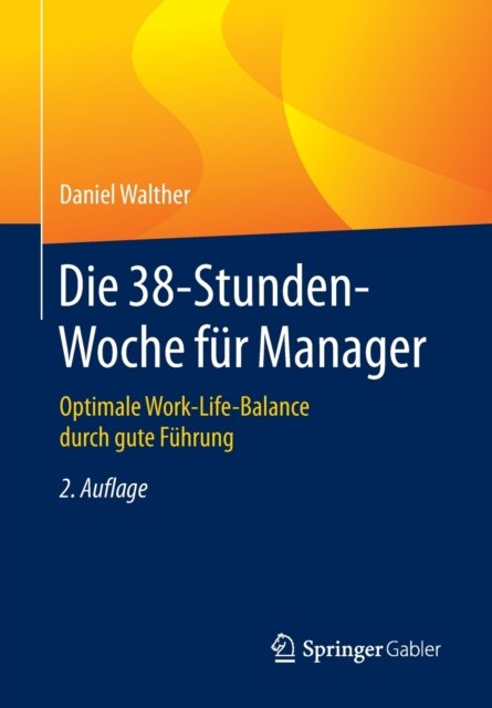 Die 38-Stunden-Woche fur Manager
