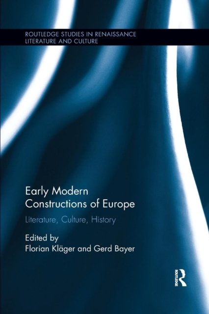 Early Modern Constructions of Europe