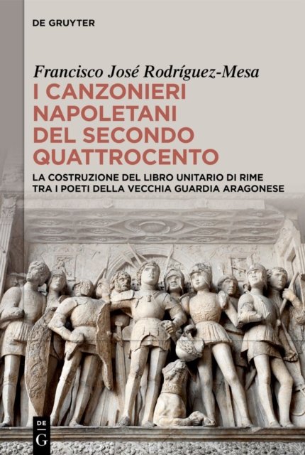 I Canzonieri Napoletani del Secondo Quattrocento