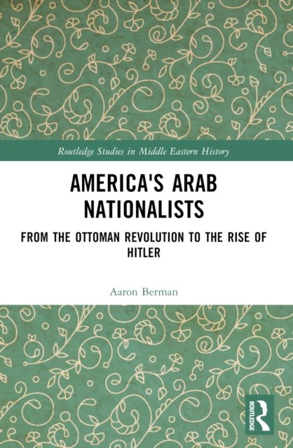 America''s Arab Nationalists