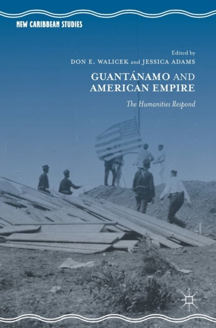 Guantanamo and American Empire