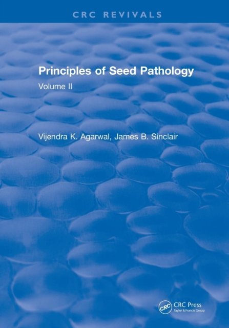Revival: Principles of Seed Pathology (1987)