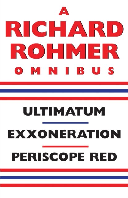 A Richard Rohmer Omnibus