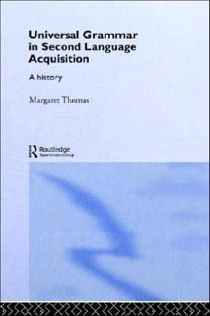 Universal Grammar in Second-Language Acquisition