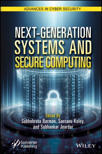 Next–Generation Systems and Secure Computing