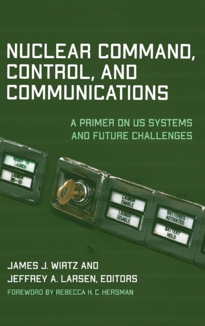 Nuclear Command, Control, and Communications