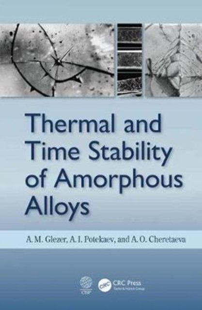 Thermal and Time Stability of Amorphous Alloys