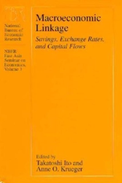 Macroeconomic Linkage – Savings, Exchange Rates, and Capital Flows