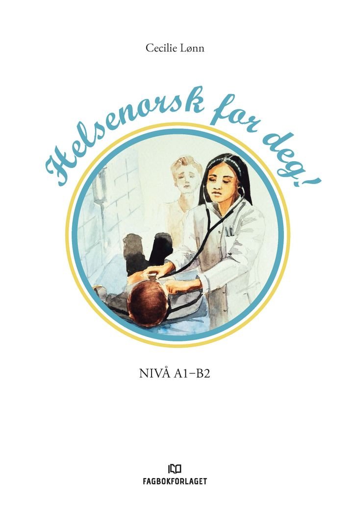 Helsenorsk for deg! - nivå A1-B2