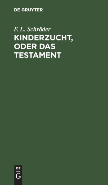 Kinderzucht, Oder Das Testament