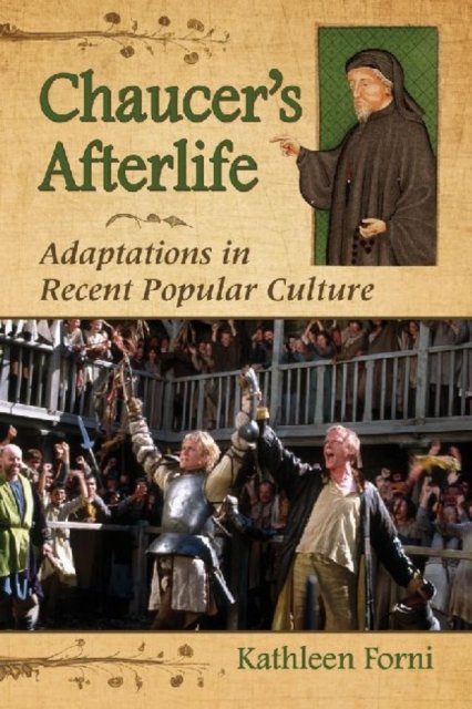 Chaucer''s Afterlife