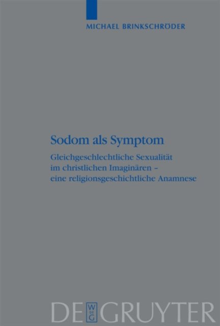 Sodom als Symptom