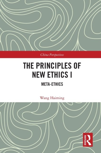 The Principles of New Ethics
