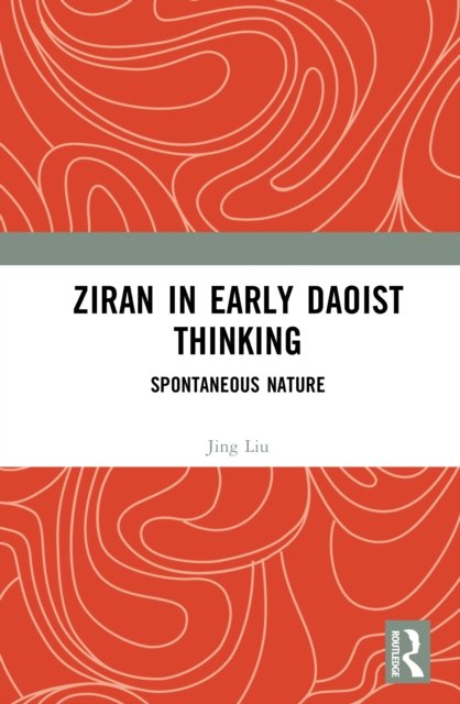 Ziran in Early Daoist Thinking
