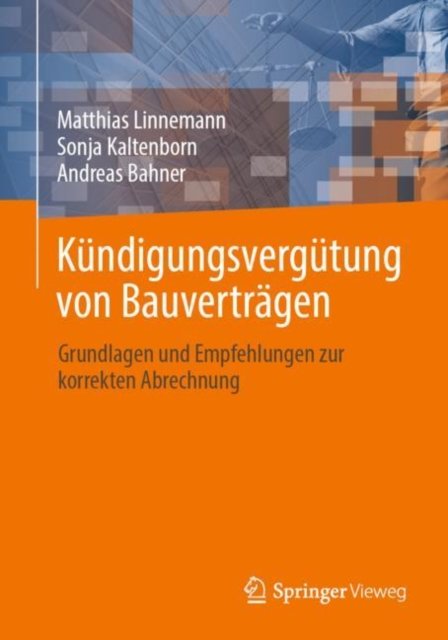 Kundigungsvergutung von Bauvertragen