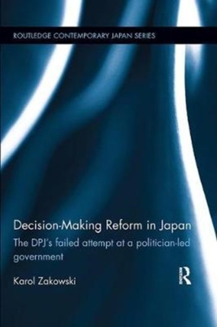 Decision-making Reform in Japan