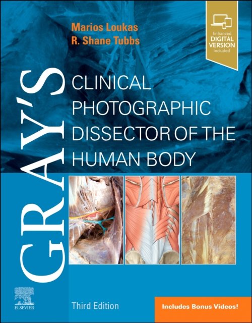Gray''s Clinical Photographic Dissector of the Human Body