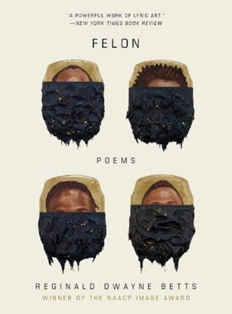 Felon – Poems