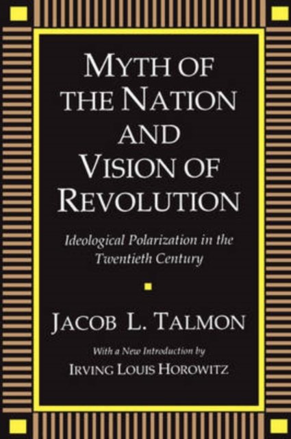 Myth of the Nation and Vision of Revolution